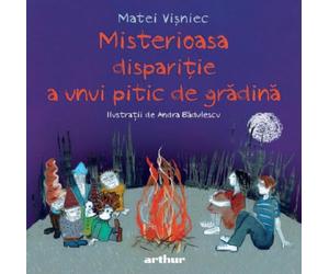 Misterioasa disparitie a unui pitic de gradina - Matei Visniec, Arthur, Editie in limba romana