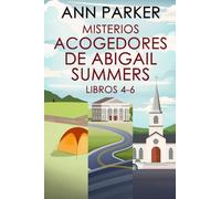 Misterios acogedores de Abigail Summers - Libros 4-6