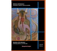 Misterios del Minotauro/ Mysteries of the Minotaur: Abrazando a Asterión, hijo de las estrellas / Embracing Asterion, son of the stars