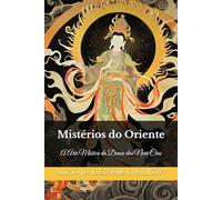 Mistérios do Oriente: A Arte Mística da Deusa dos Nove Céus
