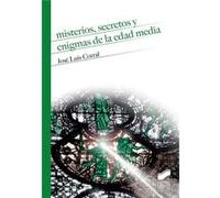 Misterios, Secretos Y Enigmas De La Edad Media.(Historia) - [Livre en VO] Corral, José Luis (Auteur)