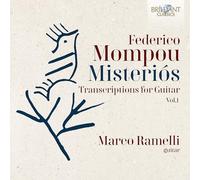 Federico Mompou / Ramelli – Misteriós : Transcriptions pour guitare Vol. 1 – CD