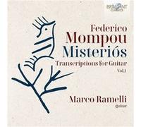 Federico Mompou / Ramelli – Misteriós : Transcriptions pour guitare Vol. 1 – CD