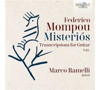 Federico Mompou / Ramelli – Misteriós : Transcriptions pour guitare Vol. 1 – CD
