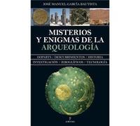 Misterios Y Enigmas De La Arqueología [Livre en VO] García Bautista, José Manuel (Auteur)