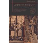 Misterium iniquitatis (en allemand). - Józef Marecki (littérature, histoire en polonais)