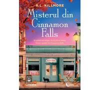 Misterul din Cinnamon Falls - R. L. Killmore, Blue Moon, Editie in limba romana