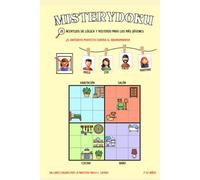 Misterydoku: 25 ACERTIJOS DE LÓGICA Y MISTERIO PARA LOS MÁS JÓVENES