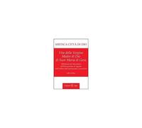 Mistica Città Di Dio. Libro Primo