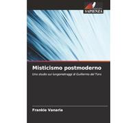 Misticismo postmoderno: Uno studio sui lungometraggi di Guillermo del Toro
