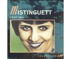 Mistinguett - C'est Vrai