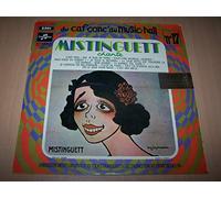 Mistinguett - C'est Vrai / Oui, Je Suis De Paris / Pour Etre Heureux... Chantez / Avez-Vous Vu Hubert? / Je Vous Ai Reconnu / La Tour Eiffel Est Toujours Là...