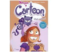 Mistinguette & Cartoon - Tome 1 - Chat Arrive !