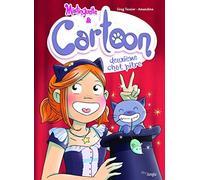 Mistinguette & Cartoon – Tome 2 : Deuxième chat pitre – Éditions Jungle
