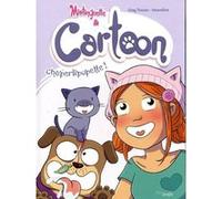 Mistinguette & Cartoon - tome 3 Chaperlipopette ! Greg Tessier (Auteur), Amandine (Dessinateur)