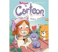 Mistinguette & Cartoon - Tome 4 Entre chats Amandine (Auteur), Greg Tessier (Auteur)
