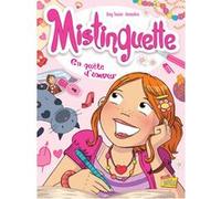 Mistinguette - Tome 1 En quête d'amour Greg Tessier (Auteur), Amandine (Auteur)