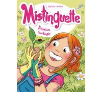 Amandine & Greg Tessier – Mistinguette, tome 11 : Passion écologie – Éditions Jungle