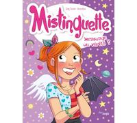 Greg Tessier – Mistinguette Tome 14 : Mensonge ou vérité ? – Cartonné