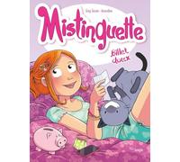 Greg Tessier & Amandine – Mistinguette – Tome 16 : Billet doux – Cartonné