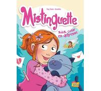 Mistinguette - tome 6 SOS coeur en détresse (06)