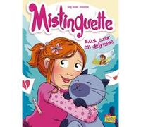 Greg Tessier – Mistinguette Tome 6 : S.O.S. Coeur en détresse – Cartonné – Éditions Jungle