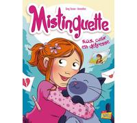 Mistinguette - tome 6 SOS coeur en détresse - Greg Tessier - Jungle - cartonné - Bande dessinée jeunesse