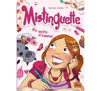 Mistinguette Tome - En Quête D'amour