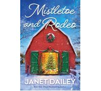Mistletoe and Rodeo - Janet Dailey - Zebra Books - ebook (ePub) - Livre