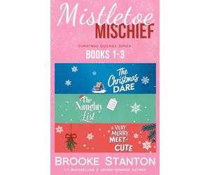 Mistletoe Mischief: Christmas Quickies Series Books 1-3