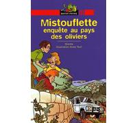 Mistouflette enquête au pays des oliviers