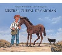 Mistral, cheval de gardian