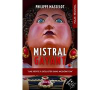 Mistral Gayant - Philippe Masselot - Editions Plume de Chat - ebook (ePub) - Roman