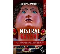 Mistral Gayant - Philippe Masselot - Plume De Chat - broché - Roman