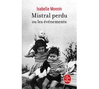 Mistral perdu ou les événements