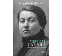 Mistral. Una vida / Mistral. A Life: Solo me halla quien me ama 1889-1922