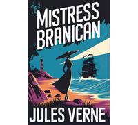 Mistress Branican: A New Translation