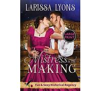 Mistress In The Making - Large Print