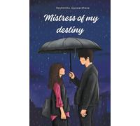 Mistress Of My Destiny
