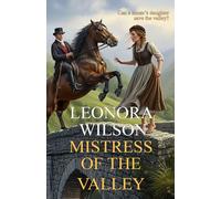 Mistress of the Valley: The Second in the Dark Inheritance Trilogy
