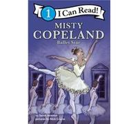Misty Copeland Ballet Star by Sarah Howden & Illustrated by Nick Craine Sarah Howden Illustrated by Nick Craine (Auteur)