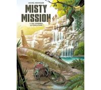 Misty Mission T3: Des ténèbres au purgatoire