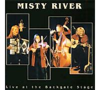 Misty River - Live at The Backgate Stage [Import]