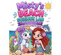 Misty’s Beach Science Lab: A STEM Coloring and Activity Book for Girls Ages 4-8