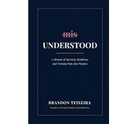 Misunderstood: A Memoir of Survival, Resilience, and Turning Pain Into Purpose