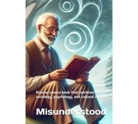 Misunderstood: popular science book that combines sociology, psychology, and cultural studies