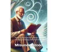 Misunderstood: Popular Science Book That Combines Sociology, Psychology, And Cultural Studies (Self-Development Books)