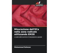 Misurazione dell'ECa nella zona radicale utilizzando EM38: e studio delle tecniche di interpolazione spaziale