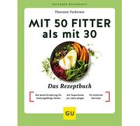 Plus en forme à 50 qu'à 30 – Recettes : Superaliments et nutrition cellulaire (50 recettes)