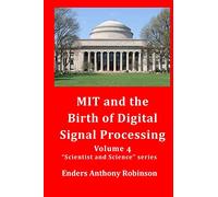 MIT and the Birth of Digital Signal Processing